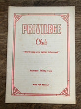 Load image into Gallery viewer, Privilege Club No 32
