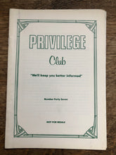 Load image into Gallery viewer, Privilege Club No 47
